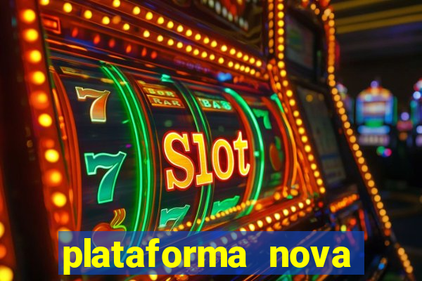 plataforma nova para jogar fortune tiger